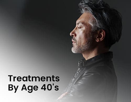 Treatments By Age 40's Treatments By Age 40's